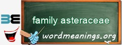 WordMeaning blackboard for family asteraceae